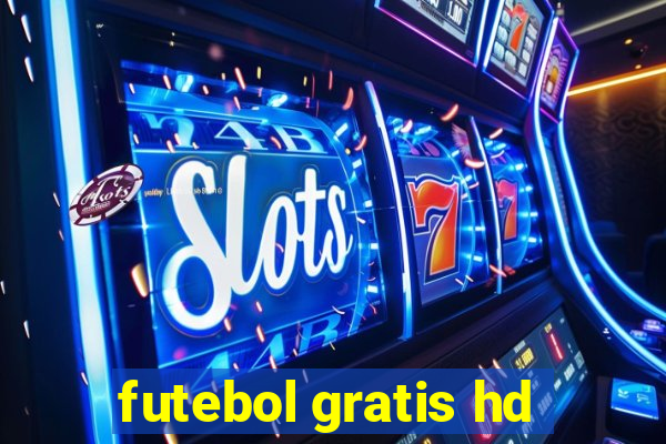 futebol gratis hd